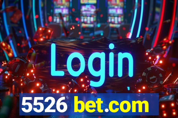 5526 bet.com